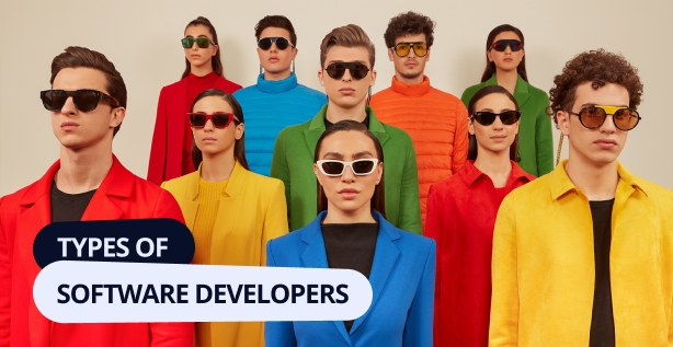 Types of Software Developers: Whom to Hire